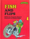 Fish and Flips - Jacquelyn Reinach, Richard Hefter