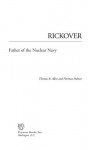 Rickover: Father of the Nuclear Navy - Norman Polmar, Thomas B Allen