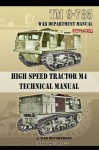 TM 9-785 High Speed Tractor M-4 Technical Manual - War Department