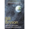 Krótka historia prawie wszystkiego - Bill Bryson