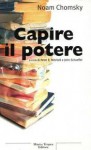 Capire il potere - Noam Chomsky