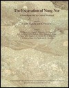 The Excavation of Nong Nor - Leslie John Jarvis Nye, R. Thosarat