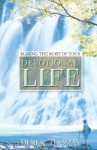 Making the Most of Your Devotional Life - Derek W.H. Thomas