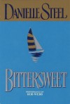 Bittersweet (Audio) - Rob Webb, Danielle Steel