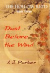 Dust Before the Wind - I.J. Parker