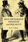 Self-Ownership, Freedom, and Equality - G.A. Cohen