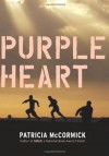 Purple Heart - Patricia McCormick