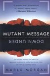 Mutant Message: Down Under - Marlo Morgan