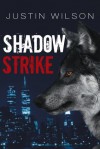 ShadowStrike - Justin Wilson