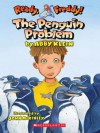 The Penguin Problem (Ready, Freddy! #19) - Abby Klein, John McKinley