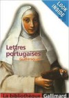 Lettres Portugaises - Gabriel Joseph De Lavergne Guilleragues