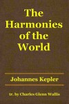 Harmonies of the World - Johannes Kepler