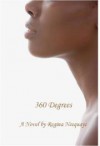 360 Degrees... Life is a Full Circle - Regina Neequaye