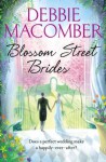 Blossom Street Brides - Debbie Macomber