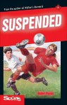 Suspended (Sports Stories Series) - Robert Rayner