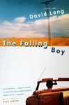 The Falling Boy: A Novel - David Long