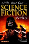 Write Your Own Science Fiction Stories - Tish Farrell