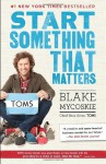 Start Something That Matters - Blake Mycoskie