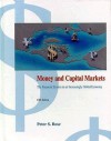 Money and Capital Markets: The Financial System in an Increasingly Global Economy - Peter S. Rose