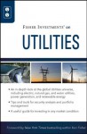 Fisher Investments on Utilities (Fisher Investments Press) - Andrew S. Teufel, Theodore Gilliland