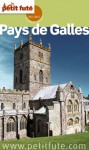 Pays de Galles (Country Guides) (French Edition) - Collectif, Jean-Paul Labourdette, Dominique Auzias