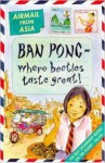 Ban Pong - Where Beetles Taste Great!: Airmail from Asia (Airmail From...) - Michael Cox, Rhian Nest James