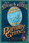 Barnaby Grimes: Phantom of Blood Alley (Barnaby Grimes, # 4) - Paul Stewart, Chris Riddell