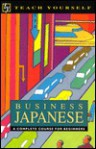 Teach Yourself Business Japanese - Teach Yourself Publishing