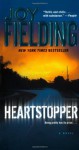 Heartstopper: A Novel - Joy Fielding