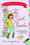 The Cupid Chronicles (Wedding Planner's Daughter, #2) - Coleen Murtagh Paratore