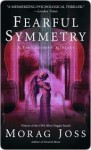 Fearful Symmetry (Sara Selkirk Mysteries) - Morag Joss