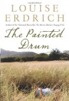 The Painted Drum - Louise Erdrich