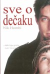 Sve o dečaku - Nick Hornby, Ana Grbić