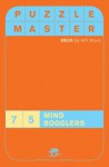 Puzzlemaster Deck: 75 Mind Bogglers - Will Shortz