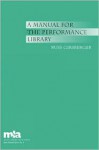 A Manual for the Performance Library - Russ Girsberger