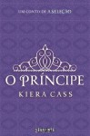 O príncipe (A Seleção, #1.5) - Kiera Cass