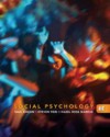 Social Psychology (Available Titles Cengagenow) - Saul Kassin, Steven Fein, Hazel Rose Markus