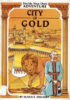 City Of Gold - Susan E. Hilliard, Edward Ostendorf