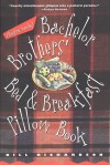 Bachelor Brothers' Bed & Breakfast Pillow Book - Bill Richardson