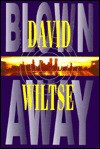 Blown Away - David Wiltse