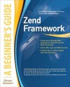 Zend Framework, A Beginner's Guide - Vikram Vaswani