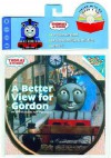 A Better View For Gordon (Thomas & Friends) - Wilbert Awdry