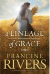 A Lineage of Grace - Francine Rivers