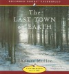 The Last Town On Earth - Thomas Mullen