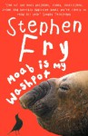 Moab Is My Washpot - Stephen Fry