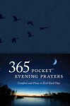 365 Pocket Evening Prayers: Comfort and Peace to End Each Day - David R. Veerman