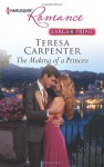 The Making of a Princess - Teresa Carpenter