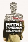 Mitä onni on - Petri Tamminen