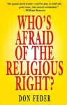 Who's Afraid of the Religious Right? - Don Feder