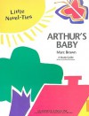 Arthur's Baby: Little Novel-Ties - Garrett Christopher, Rikki Kessler